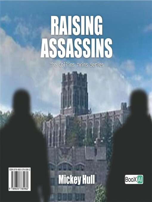 Title details for Raising Assassins by Mickey Hull - Available
